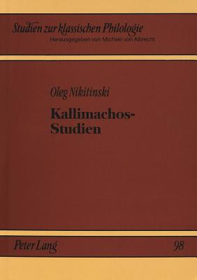 Kallimachos-Studien