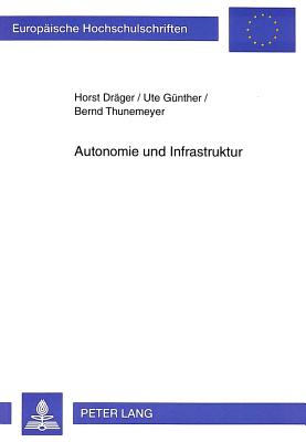 Autonomie und Infrastruktur