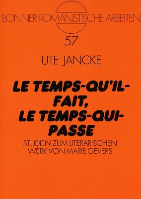 «Le Temps-qu'il-fait, le Temps-qui-passe»