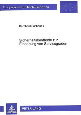 Sicherheitsbestaende zur Einhaltung von Servicegraden