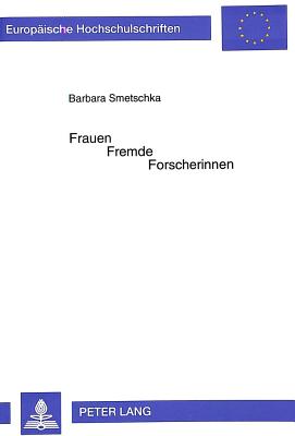 Frauen - Fremde - Forscherinnen