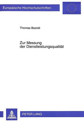 Zur Messung der Dienstleistungsqualitaet