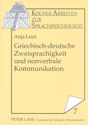 Griechisch-deutsche Zweisprachigkeit und nonverbale Kommunikation