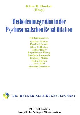 Methodenintegration in der Psychosomatischen Rehabilitation