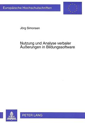 Nutzung und Analyse verbaler Aeuerungen in Bildungssoftware