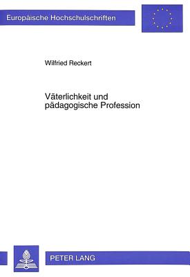 Vaeterlichkeit und paedagogische Profession