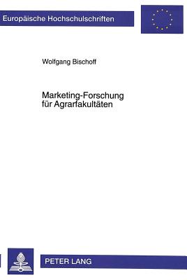 Marketing-Forschung fuer Agrarfakultaeten