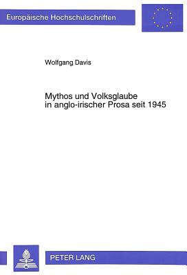 Mythos und Volksglaube in anglo-irischer Prosa seit 1945