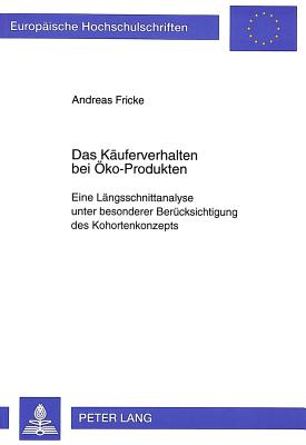 Das Kaeuferverhalten Bei Oeko-Produkten