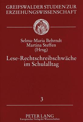 Lese-Rechtschreibschwaeche Im Schulalltag