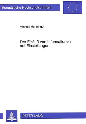 Der Einflu von Informationen auf Einstellungen