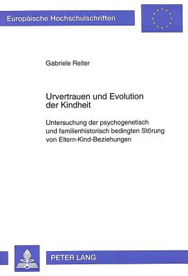 Urvertrauen und Evolution der Kindheit