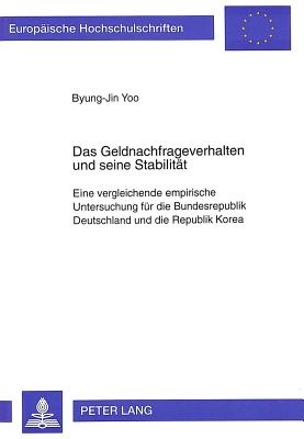 Das Geldnachfrageverhalten und seine Stabilitaet