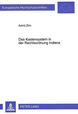 Das Kastensystem in der Rechtsordnung Indiens