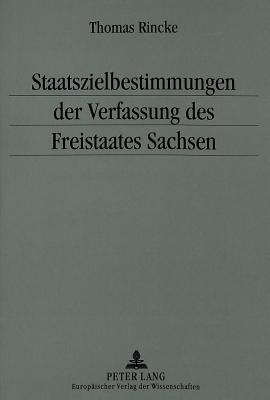 Staatszielbestimmungen der Verfassung des Freistaates Sachsen