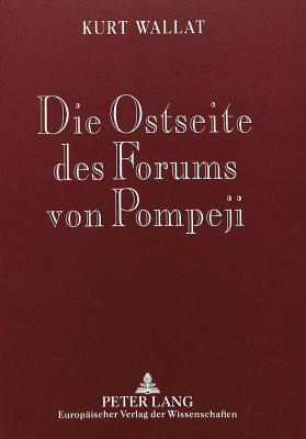 Die Ostseite Des Forums Von Pompeji