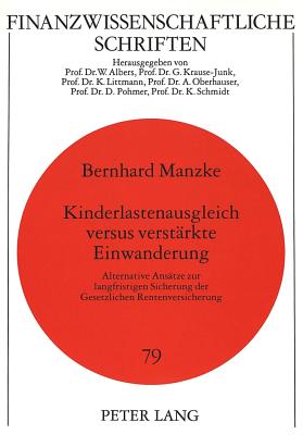 Kinderlastenausgleich Versus Verstaerkte Einwanderung