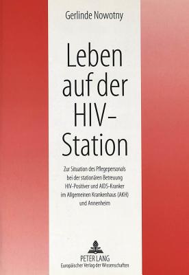 Leben auf der HIV-Station