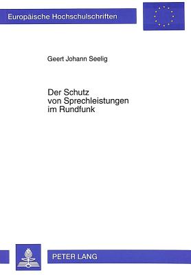 Der Schutz von Sprechleistungen im Rundfunk