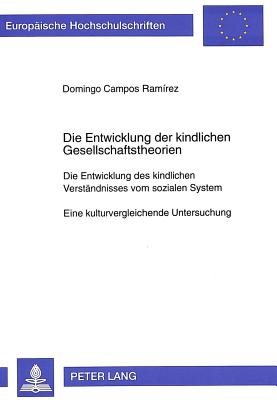 Die Entwicklung der kindlichen Gesellschaftstheorien