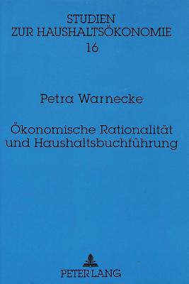 Oekonomische Rationalitaet und Haushaltsbuchfuehrung