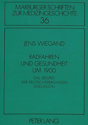 Radfahren Und Gesundheit Um 1900