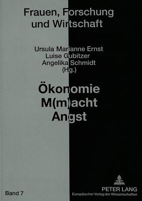 Oekonomie M(m)acht Angst