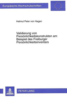 Validierung Von Persoenlichkeitskonstrukten Am Beispiel Des Freiburger Persoenlichkeitsinventars