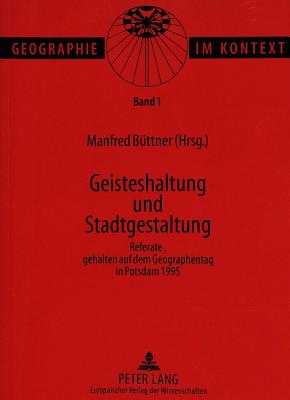 Geisteshaltung und Stadtgestaltung