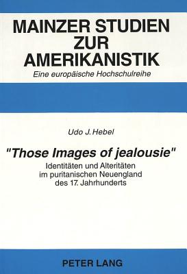 «Those Images of jealousie»