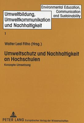 Umweltschutz und Nachhaltigkeit an Hochschulen