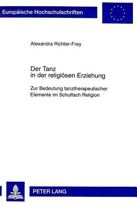 Der Tanz in Der Religioesen Erziehung