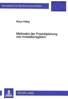 Methoden der Produktplanung von Investitionsguetern