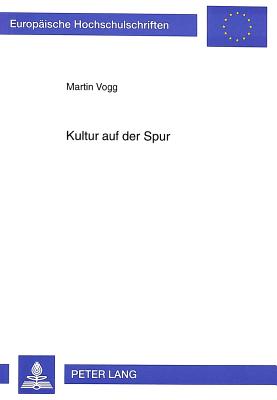 Kultur auf der Spur