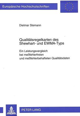 Qualitaetsregelkarten des Shewhart- und EWMA-Typs