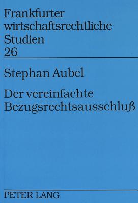 Der vereinfachte Bezugsrechtsausschlu