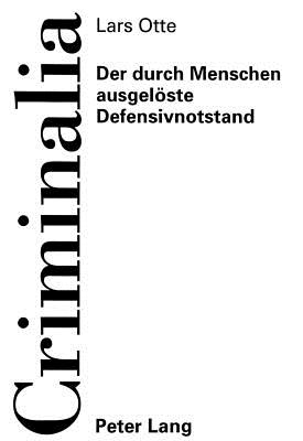 Der durch Menschen ausgeloeste Defensivnotstand