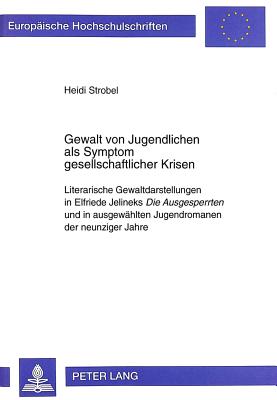 Gewalt von Jugendlichen als Symptom gesellschaftlicher Krisen