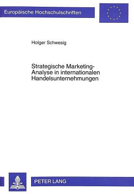 Strategische Marketing-Analyse in internationalen Handelsunternehmungen