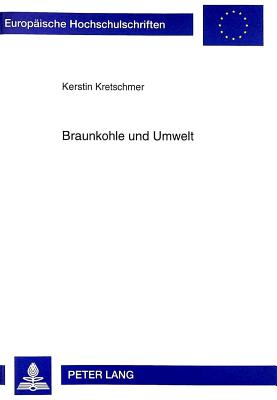 Braunkohle Und Umwelt