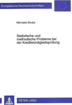 Statistische und methodische Probleme bei der Kreditwuerdigkeitspruefung