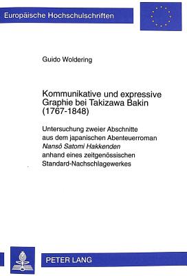 Kommunikative und expressive Graphie bei Takizawa Bakin (1767-1848)