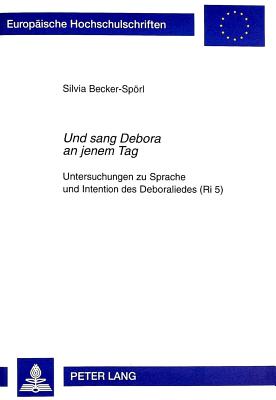 «Und sang Debora an jenem Tag»