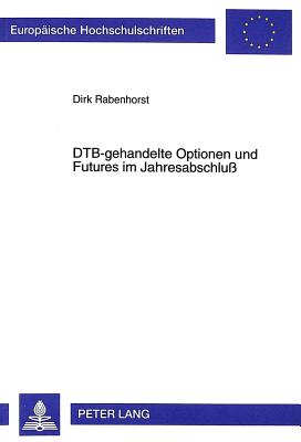 Dtb-Gehandelte Optionen Und Futures Im Jahresabschluss