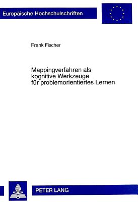 Mappingverfahren ALS Kognitive Werkzeuge Fuer Problemorientiertes Lernen