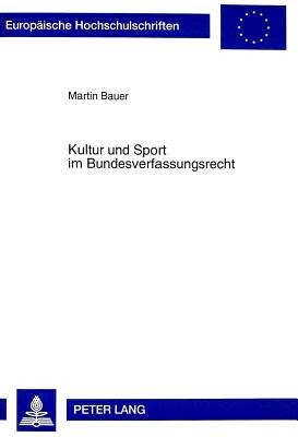 Kultur Und Sport Im Bundesverfassungsrecht