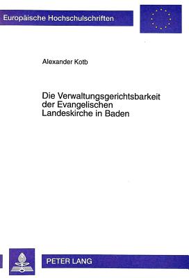 Die Verwaltungsgerichtsbarkeit Der Evangelischen Landeskirche in Baden