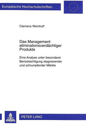 Das Management Eliminationsverdaechtiger Produkte