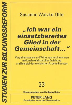 «Ich war ein einsatzbereites Glied in der Gemeinschaft...»