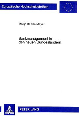 Bankmanagement in Den Neuen Bundeslaendern